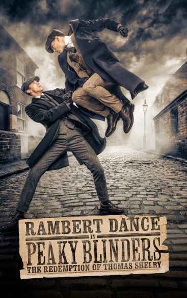 Rambert Dance in Peaky Blinders | UK Tour