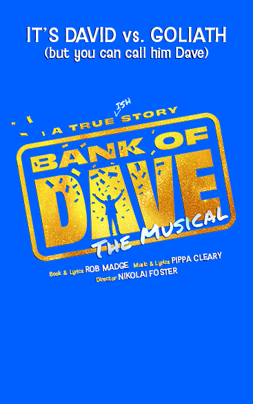 BANK OF DAVE | Curve, Leicester & Lowry, Salford