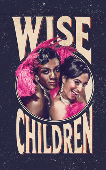 Wise Children | The Old Vic, London